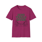 Zero trails given T-Shirt