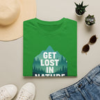 Get Lost in Nature T-Shirt