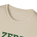 Zero trails given T-Shirt